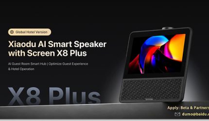 Xiaodu AI Hotel Perkuat Ekspansi Global lewat Peluncuran X8 Plus, “AI Smart Speaker” Pertama yang Dilengkapi Layar, di Pasar Luar Negeriz